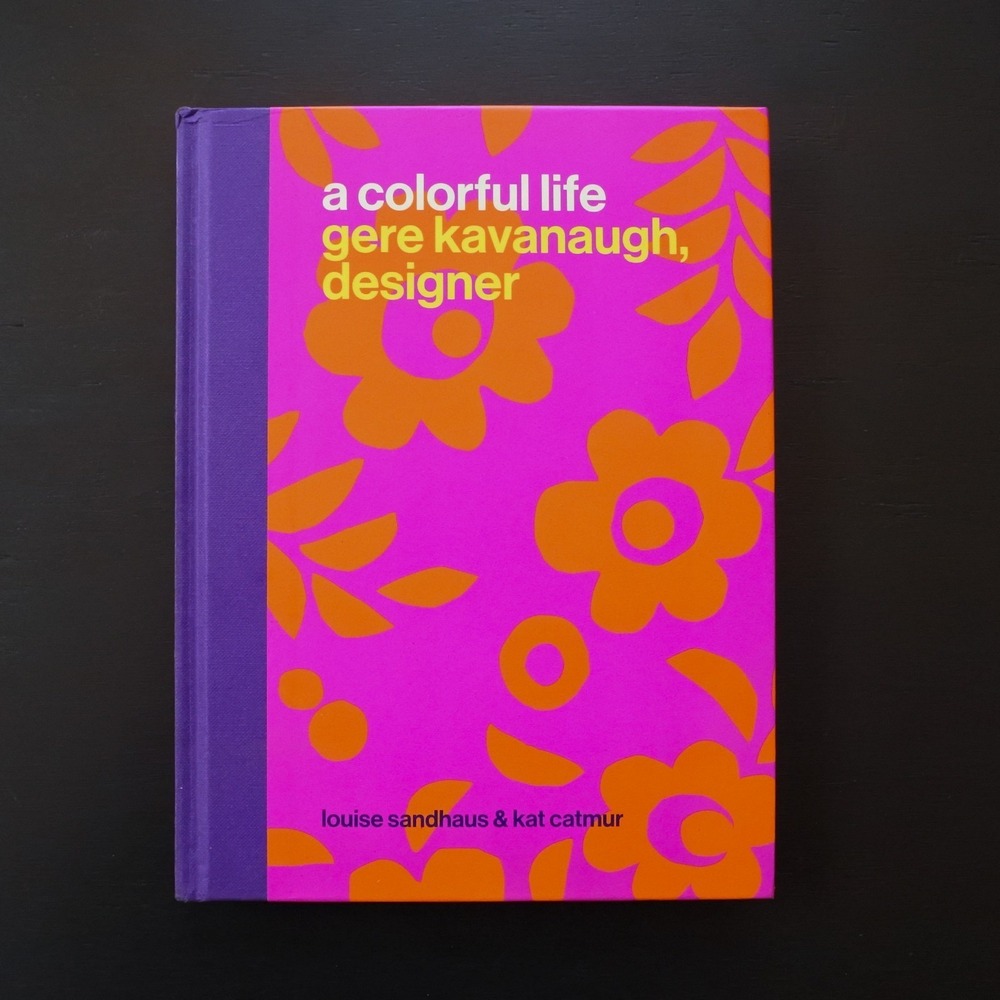 Signed 1st Ed A Colorful Life Gere Kavanaugh Designer Louise Sandhaus Kat Catmur
